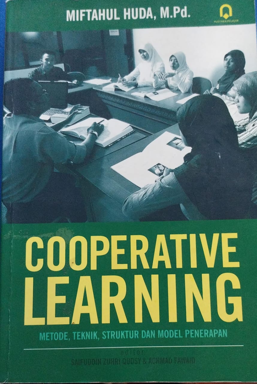 cooperative Learning; Metode, Teknik, Struktur dan Model Penerapan
