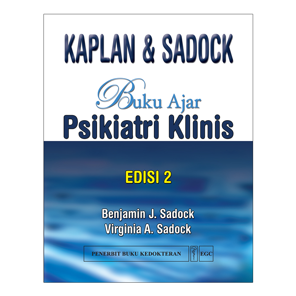 Kaplan & Sadock; Buku ajar Psikiatri Klinis Edisi 2