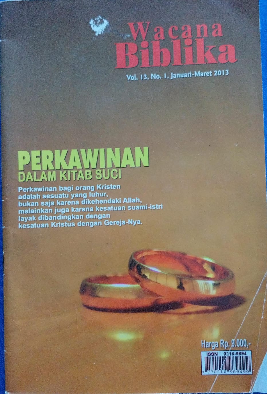 Wacana Biblika Vol. 13, No. 1, Januari-Maret 2013; Perkawinan dalam Kitab Suci