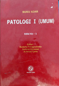 Patologi I (Umum) Edisi 1