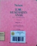 Nelson; Ilmu Kesehatan Anak = Nelson; Texbook Of Pediatrics Edisi 12 Volume 1 FC