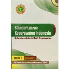 Standar Luaran Keperawatan Indonesia (SLKI) Edisi 1