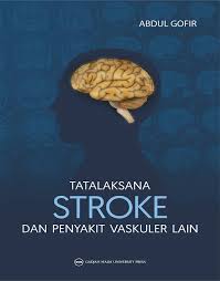 Tatalaksana; STROKE dan Penyakit Vaskuler Lain