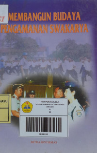 Image of Membangun Budaya Pengamanan Swakarya