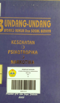 Image of 3 Undang-Undang Bidang Hukum Dan Sosial Budaya ; Kesehatan,Psikotropika,Narkoba