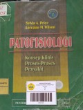 Patofisiologi ; Konsep Klinis Proses-Proses Penyakit = Pathophysiology; Clinical Concepts of Disease Processes Volume 1 Edisi 6