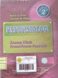 Patofisiologi ; Konsep Klinis Proses-Proses Penyakit = Pathophysiology: Clinical Concepts Of Disease Processes