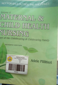 Image of Maternal & Child Health Nursing = Care of the Childbearing & Childrearing Family  Volume 2 Edisi 7