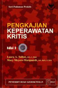 Image of Pengkajian Keperawatan Kritis Edisi 2 = Pocket Guide Critical Care Assessment