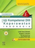 Saunders 360 Review Untuk Uji Kompetensi DIII Keperawatan Indonesia Edisi 2