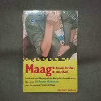 Image of Maag ; Kenali,Hindari Dan Obati