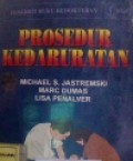 Prosedur Kedaruratan ; Emergengy Procedures