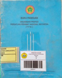 Buku Panduan; Organisasi Profesi Persatuan perawat Nasional Indonesia (PPNI)