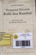 Kesehatan Populer; Mengatasi Masalah Kulit dan Rambut