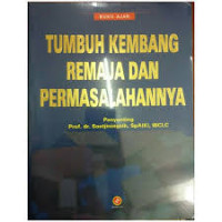 Image of Buku Ajar Tumbuh Kembang Remaja Dan Permasalahannya