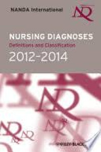 Image of Diagnosis Keperawatan Definisi Dan Klasifikasi 2012-2014 = Nursing Diagnoses : Definitions & Classification 2012-2014