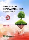 Dasar-Dasar Keperawatan Jiwa; Pengantar dan Teori