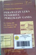 Perawatan Luka = Wound Care
Penderita Perlukaan Ganda = The Multiple Injured Patient Edisi 2
