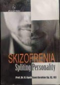 Skizofrenia ; Spliting, Personality