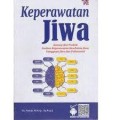 Keperawatan Jiwa; Konsep Dan Praktik Askep Kesehatan Jiwa : Gangguan Jiwa Dan Psikososial