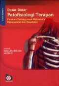 Dasar-Dasar Patofisiologi Terapan; Panduan Penting untuk Mahasiswa Keperawatan dan Kesehatan Ed. 2
