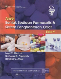 Image of Ansel ; Bentuk Sediaan Farmasetis & Sistem Penghantaran Obat Ed. 9