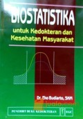 Biostatistika ; Untuk Kedokteran dan kesehatan Masyarakat