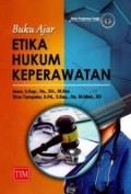 Buku Ajar; Etika Hukum Keperawatan