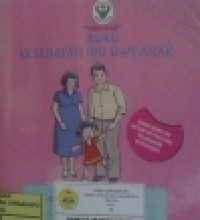 Image of Buku Kesehatan Ibu Dan Anak