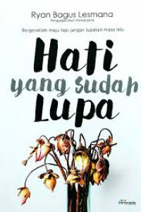 Image of Hati yang Sudah Lupa