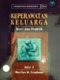 Keperawatan Keluarga Ed. 3 ; Teori Dan Praktik