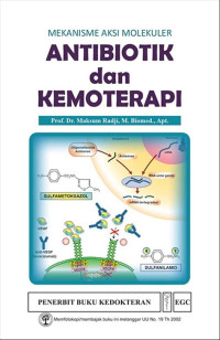 Image of Mekanisme Aksi Molekuler ; Antibiotik Dan Kemoterapi