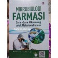 Mikrobiologi Farmasi; Dasar-Dasar Mikrobiologi untuk Mahasiswa Farmasi