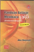 Panduan Belajar Membaca EKG ( Elektrokardiografi ) Secara Mudah