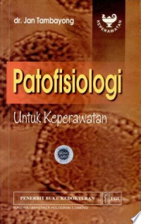 Image of Patofisiologi Untuk Keperawatan