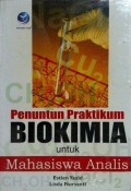 Penuntun Praktikum Biokimia Untuk Mahasiswa Analis
