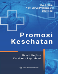 Image of Promosi Kesehatan; dalam lingkup kesehatan reproduksi