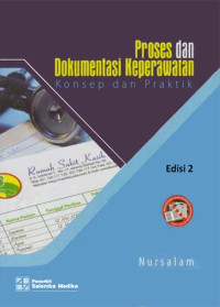 Image of Proses dan Dokumentasi Keperawatan ; Konsep dan Praktik Edisi 2