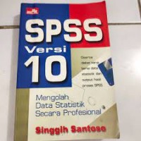 SPSS Versi 10; Mengolah Data Statistik Secara Profesional
