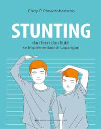 Image of Stunting; dari teori dan bukti ke implementasi di lapangan