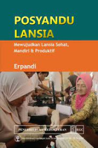 Image of Posyandu Lansia; Mewujudkan Lansia Sehat,Mandiri & Produktif