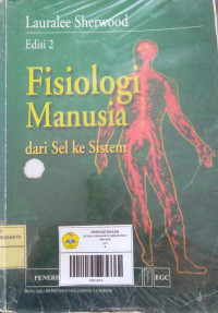 Image of Buku Fisiologi Manusia Dari Sel Ke Sistem = Human Physiology : From Cells to Systems