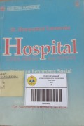 Hospital ; Citra,Peran,Fungsi - Tinjauan Fenomena Sosial