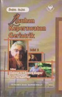 Image of Buku Saku Asuhan Keperawatan Geriatrik Edisi 2 = Handbook of Geriatric Nursing Care