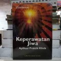 Keperawatan Jiwa; Aplikasi Praktik Klinik