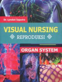 Image of Organ System Visual Nursing; Reproduksi