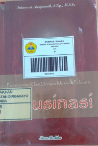 Image of Penanganan Klien dengan Masalah Psikiatrik; Halusinasi
