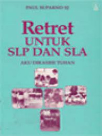 Image of Retret Untuk SLP Dan SLA ; Aku Dikasihi Tuhan