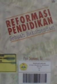 Image of Reformasi Pendidikan Sebuah Rekomendasi