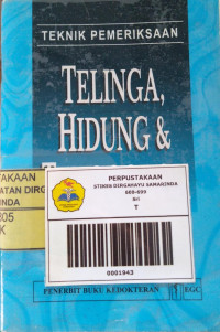 Image of Teknik Pemeriksaan Telinga, Hidung, dan Tenggorok